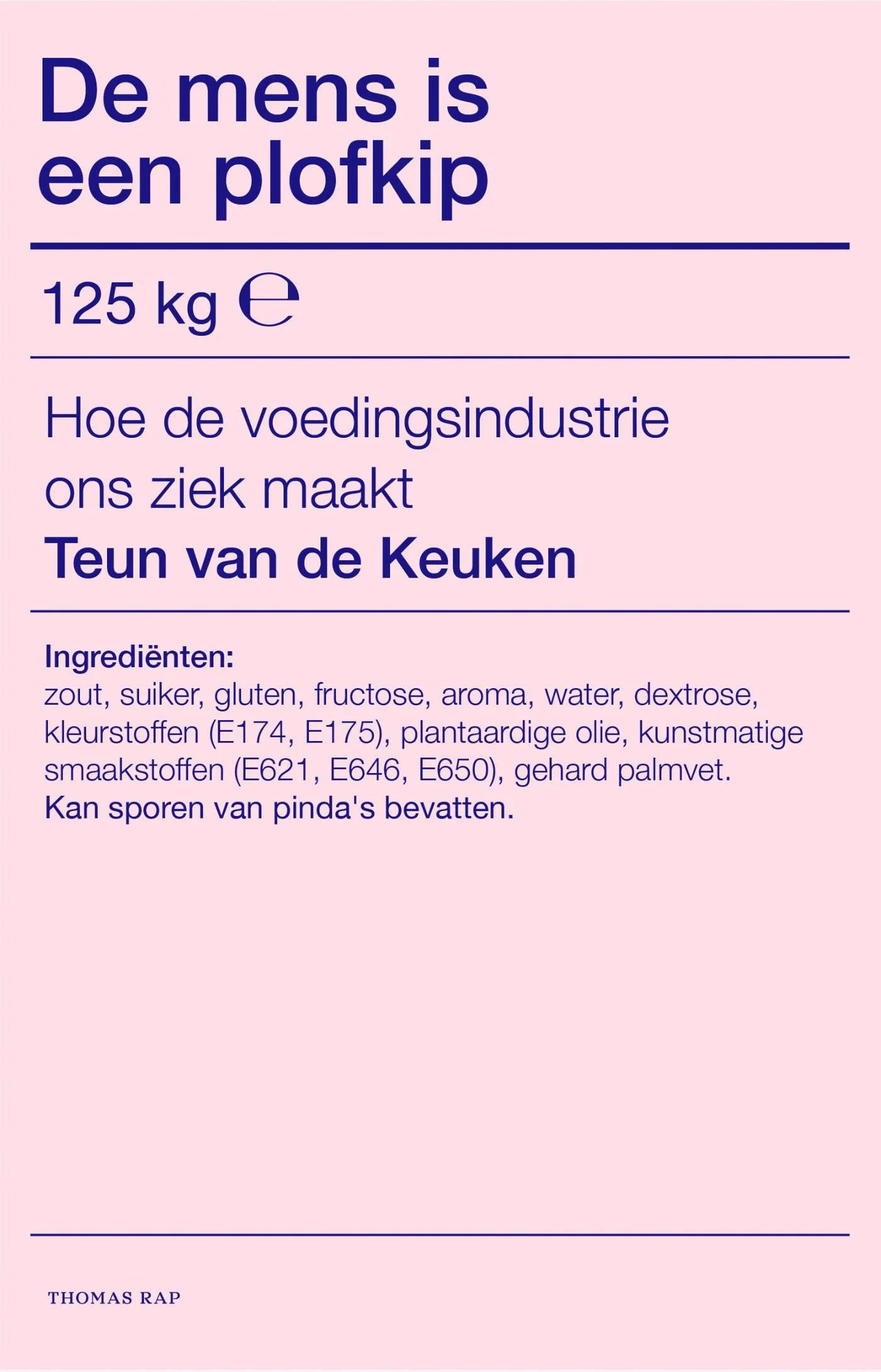 De mens is een plofkip | Teun van de Keuken