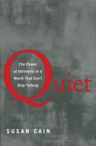 Quiet: The Power of Introverts in a World That Can't Stop Talking | Susan Cain
