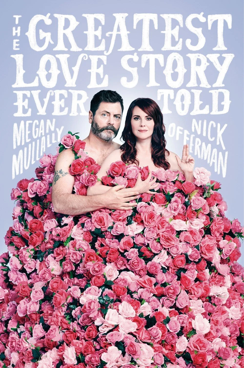 The Greatest Love Story Ever Told | Megan Mullally, Nick Offerman