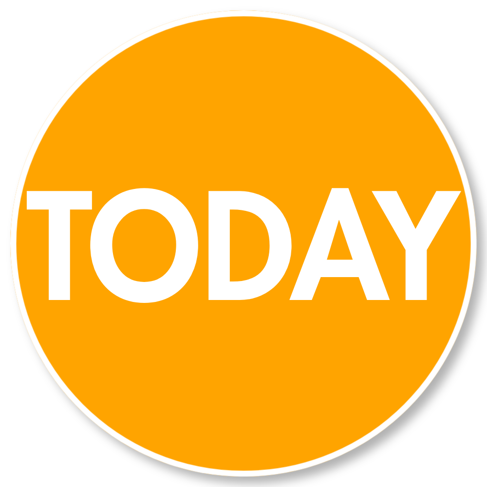 Orange circle with white text reading "TODAY" in the center.