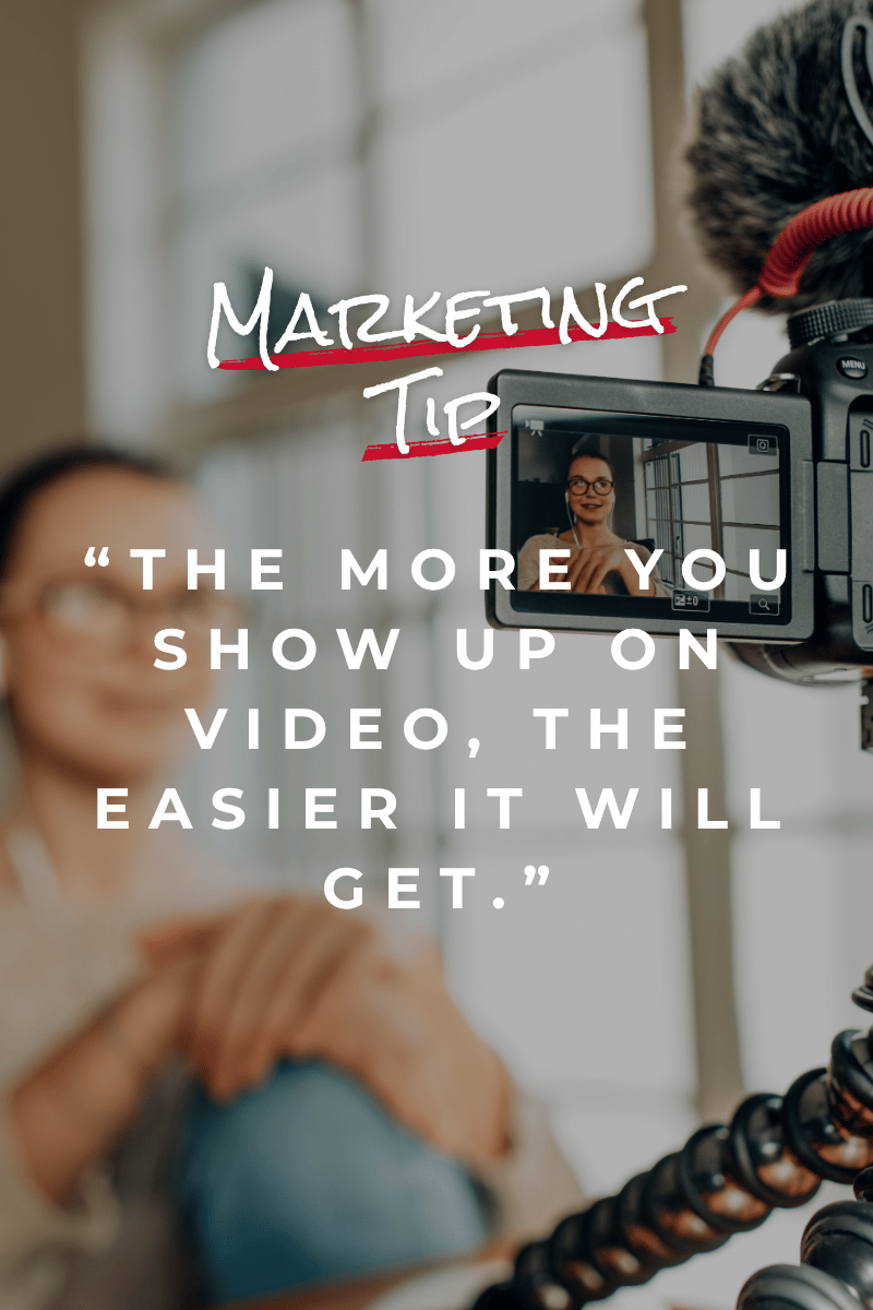 Camera Shy? Here’s How To Get Started On Video Anyway!