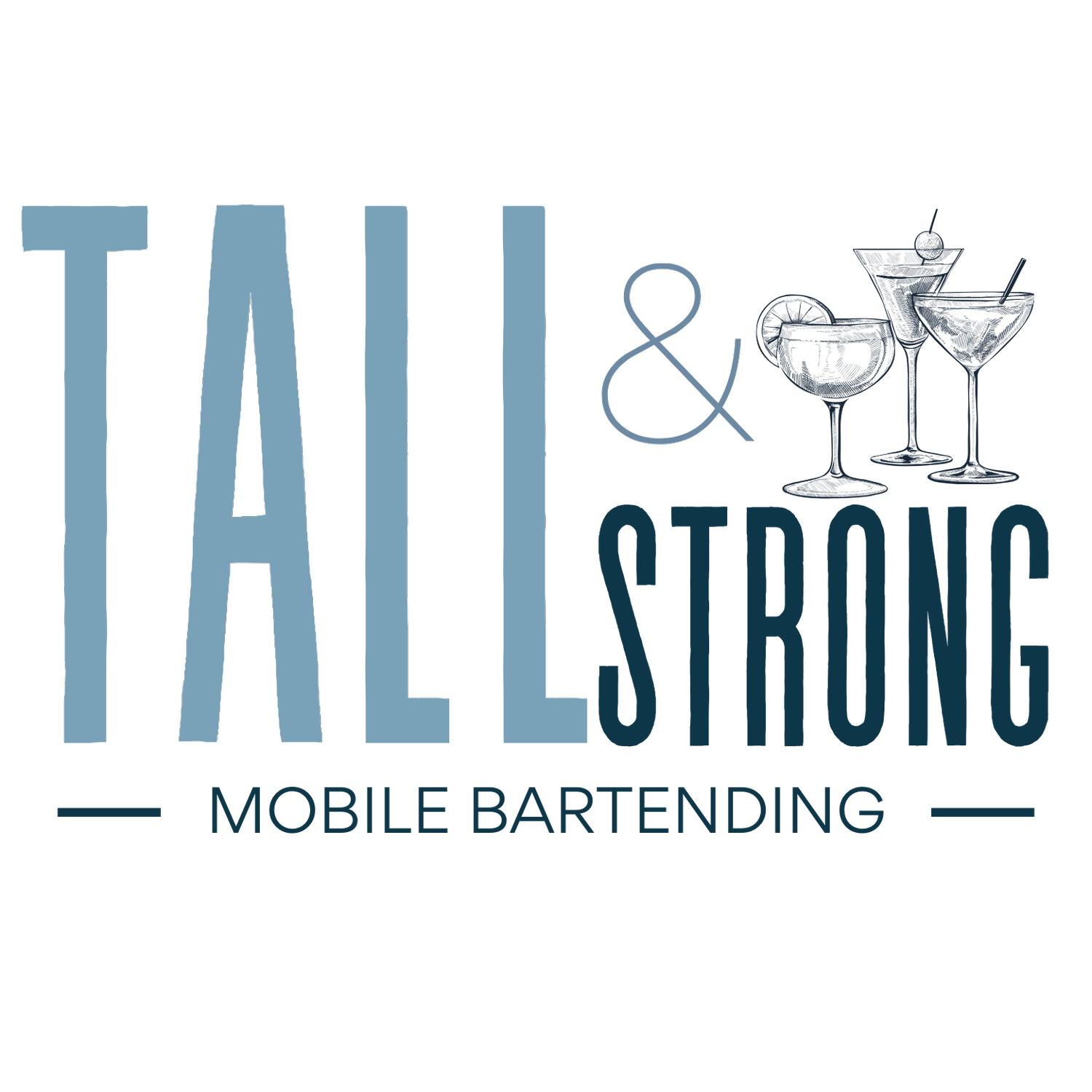 Tall and Strong Mobile Bartending