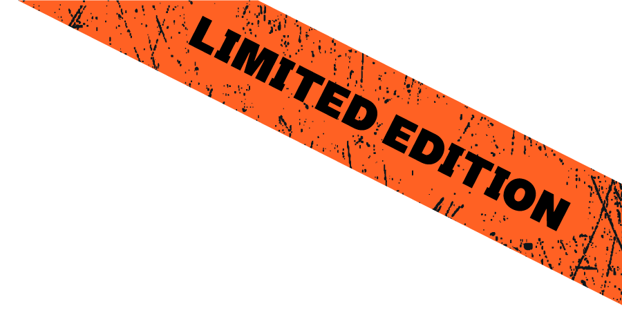 Orange banner with black distressed text reading 'LIMITED EDITION'