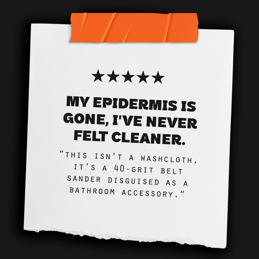 A white note with a torn bottom edge, taped to a black surface with orange tape. The note features a 5-star rating, bold text stating "My epidermis is gone, I've never felt cleaner," and a humorous quote about a bathroom accessory that resembles a washcloth.