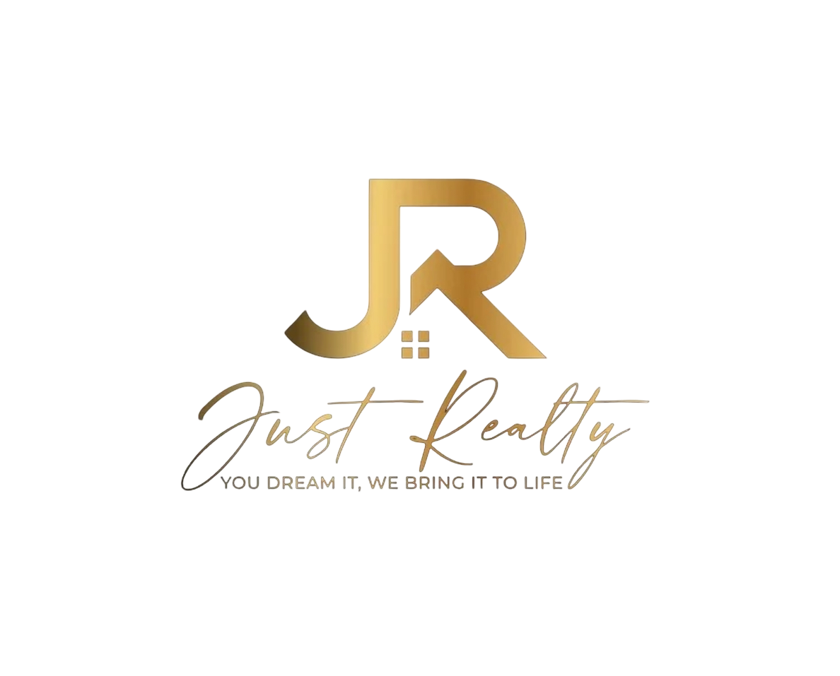 A logo with a gold letter 'J' and 'R', the words 'Just Realty', and the tagline 'Your Dream it, We Bring It To Life' in stylized script.
