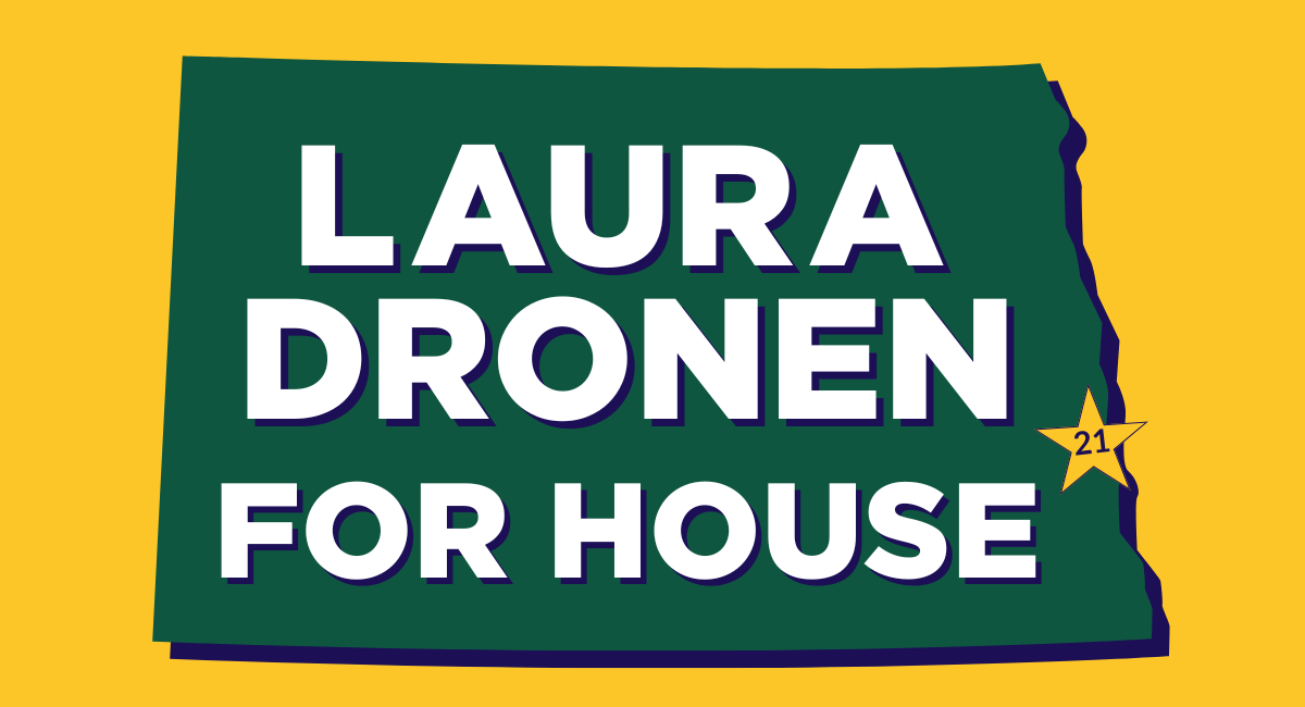 Laura Dronen for District 21