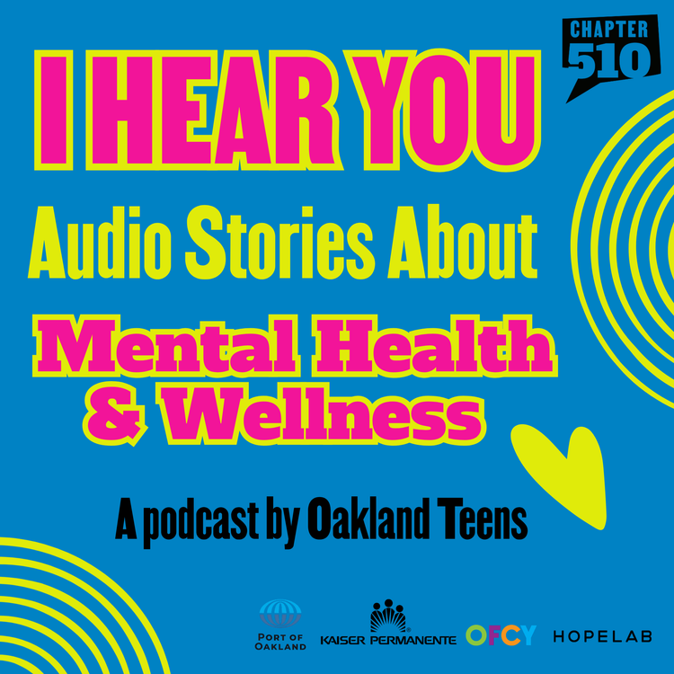 I HEAR YOU: AUDIO STORIES ABOUT MENTAL HEALTH & WELLNESS