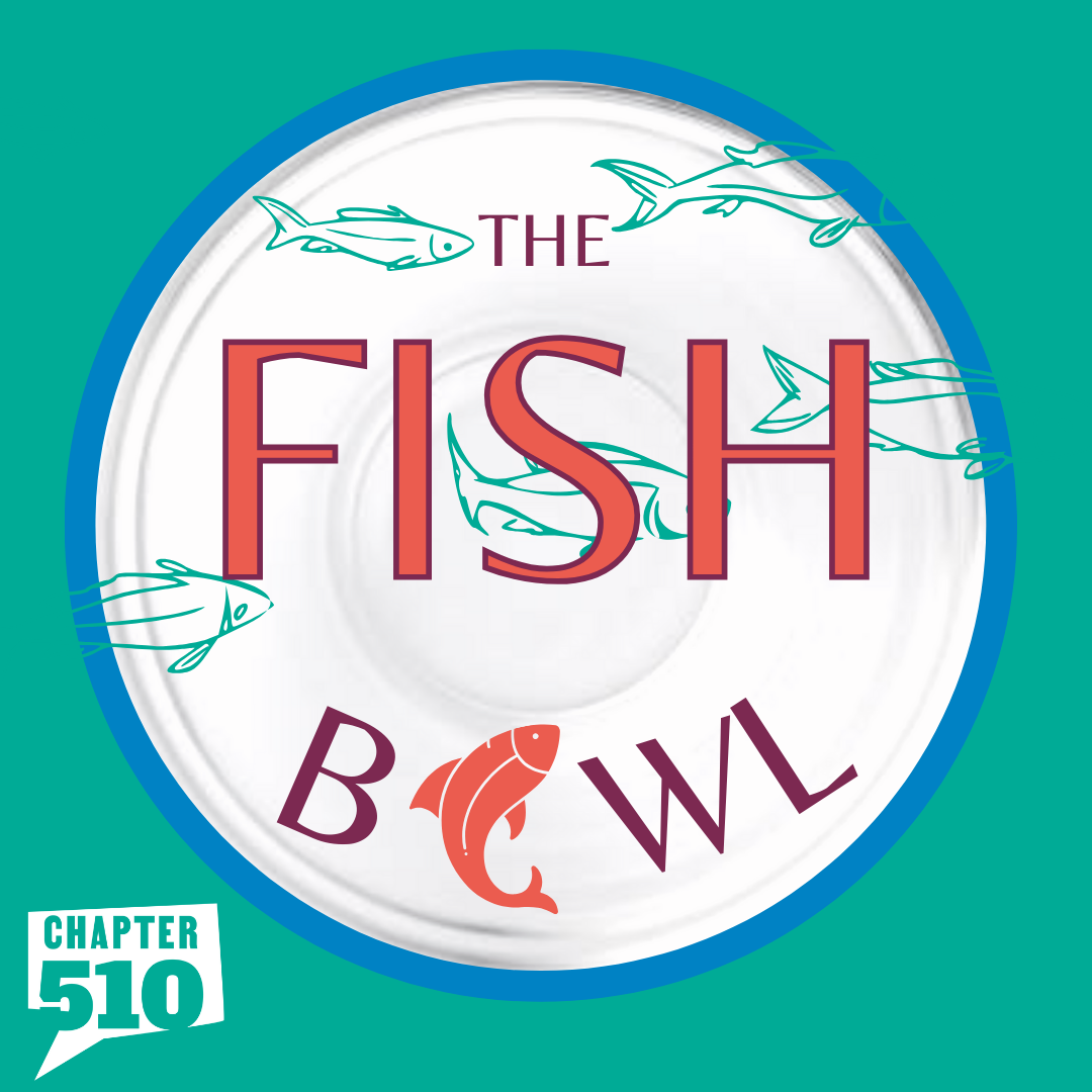 About the Fish Bowl