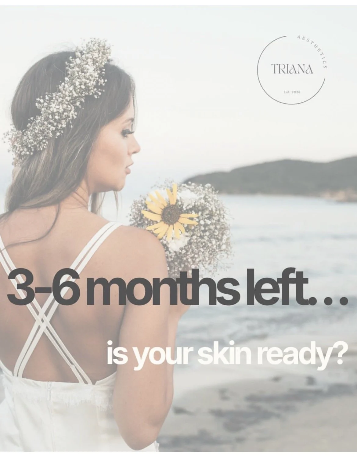 Bespoke bridal skin wedding countdown by Triana Aesthetics. A 3-6 month timeline for advanced aesthetic treatments and skin preparation for brides in Nuneaton. Get your skin ready for the big day with a tailored plan.