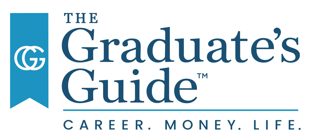 The Graduate’s Guide™ | Careers, Money + Life Advice
