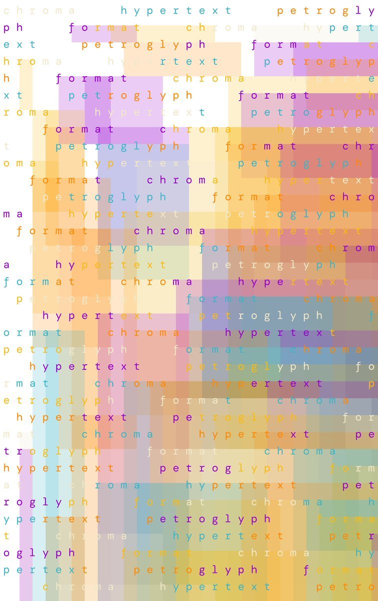 Colorful overlapping words including 'hypertext,' 'format,' 'chroma,' and 'petroglyph' in various colors and text styles, arranged in a visually abstract pattern.