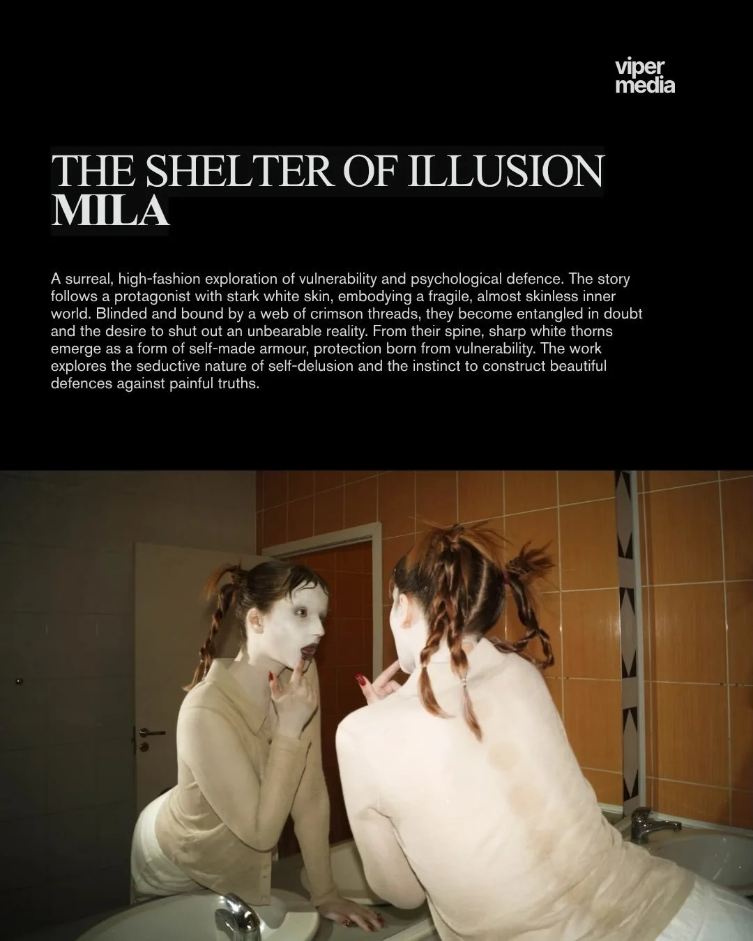 @milaa_photoo X viper media //
A surreal, high-fashion exploration of vulnerability and psychological defence. The story follows a protagonist with stark white skin, embodying a fragile, almost skinless inner world. Blinded and bound by a web of crim