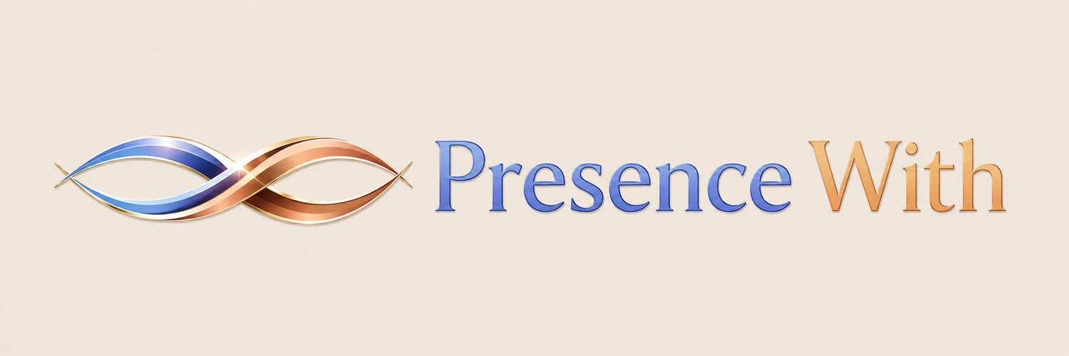 Presence With