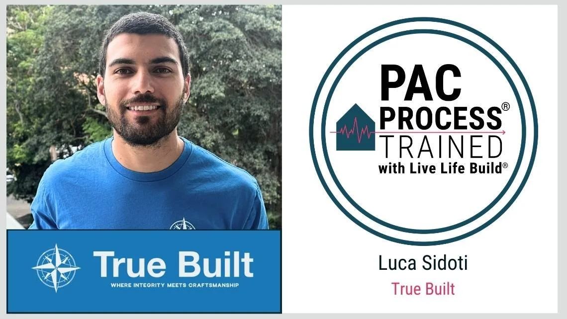 Photograph of Luca Sidoti, a man with dark hair and beard, wearing a blue T-shirt, standing outdoors with trees in the background. The image also features two logos: one for True Built, with a compass icon and tagline "Where Integrity Meets Craftsmanship," and another for PAC Process Trained with Live Life Build, indicating Luca Sidoti's certification.
