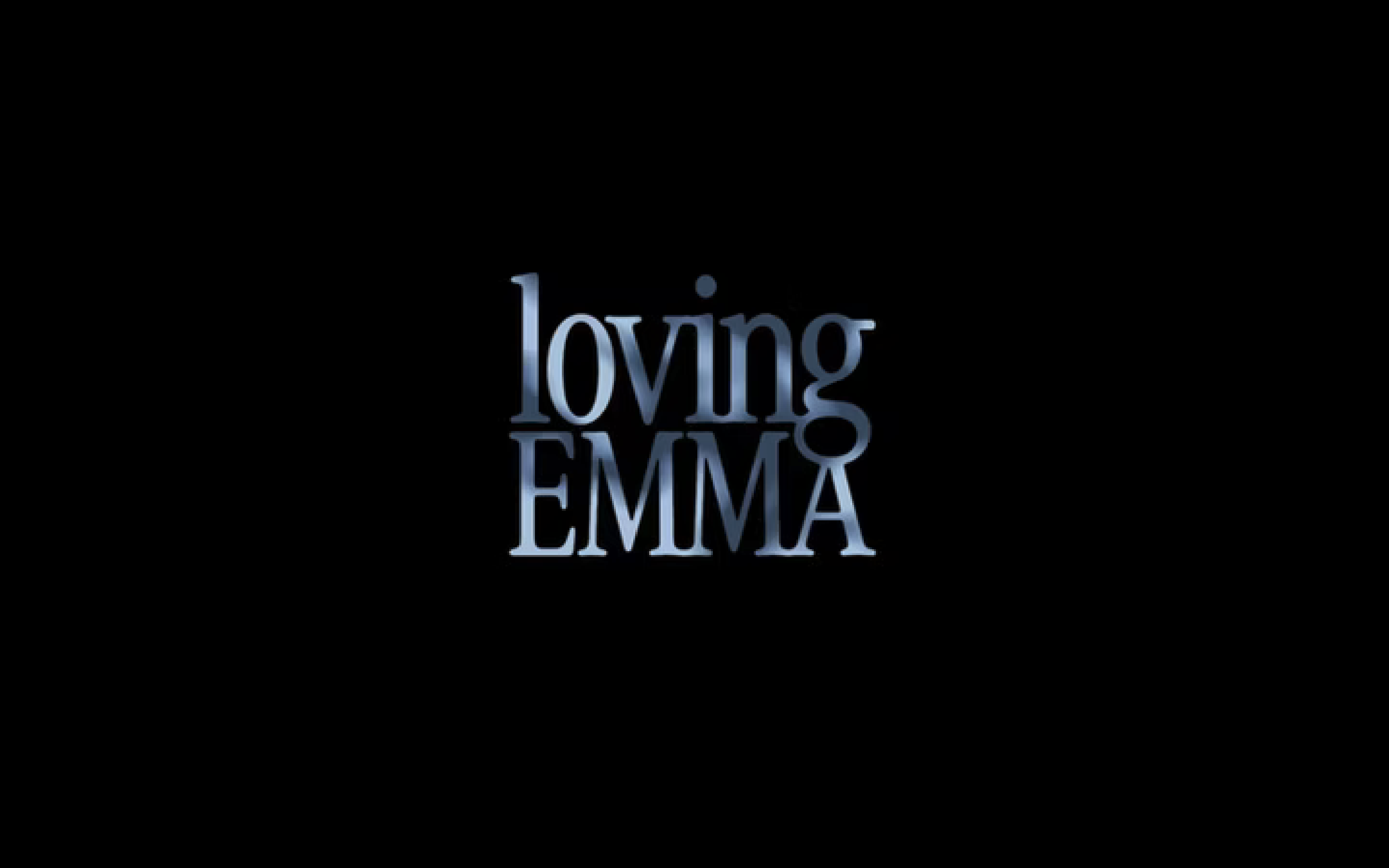 Title screen for 'Loving Emma' with the words glowing in blue against a black background.
