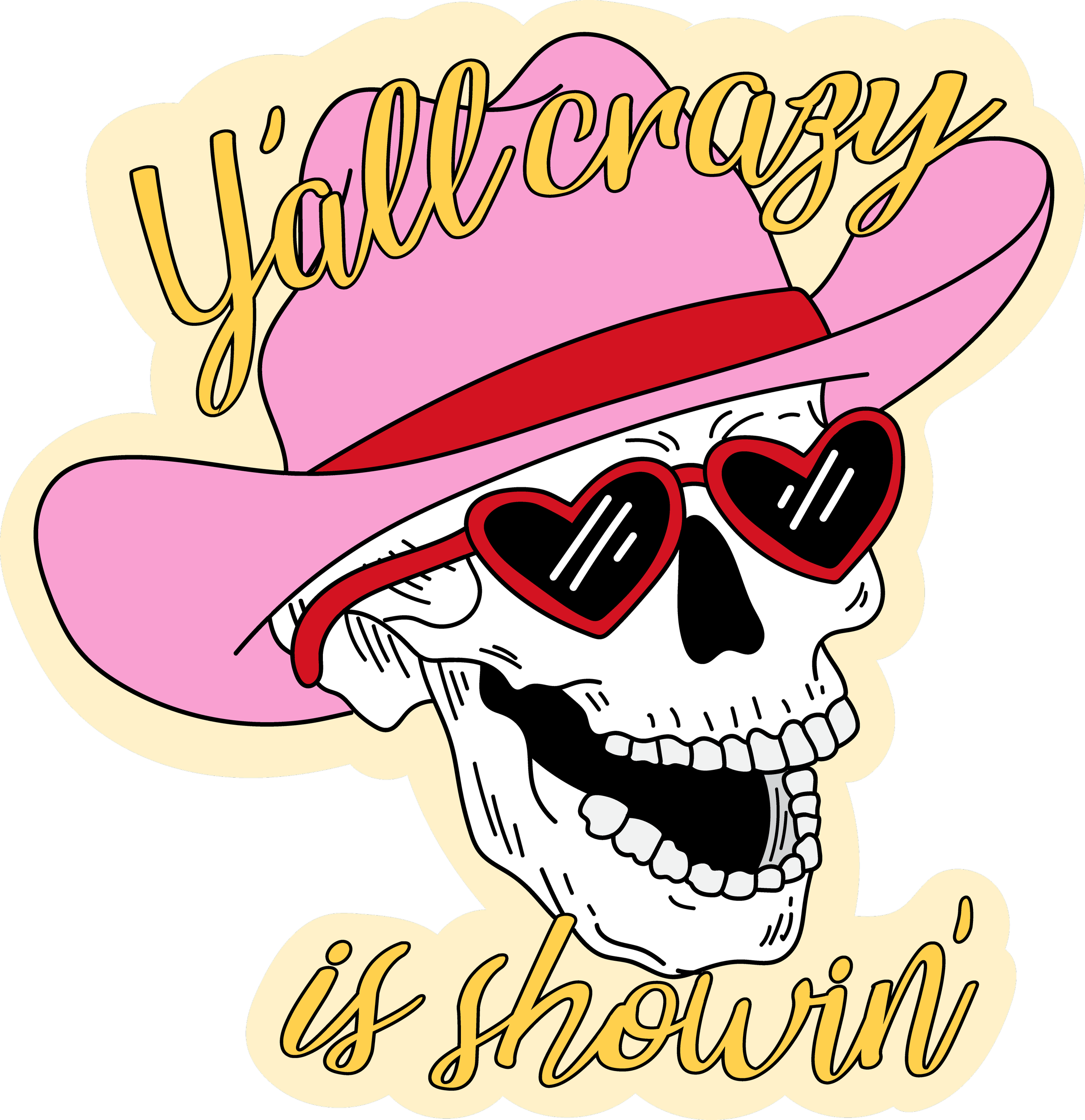 Y’all Crazy is showin’