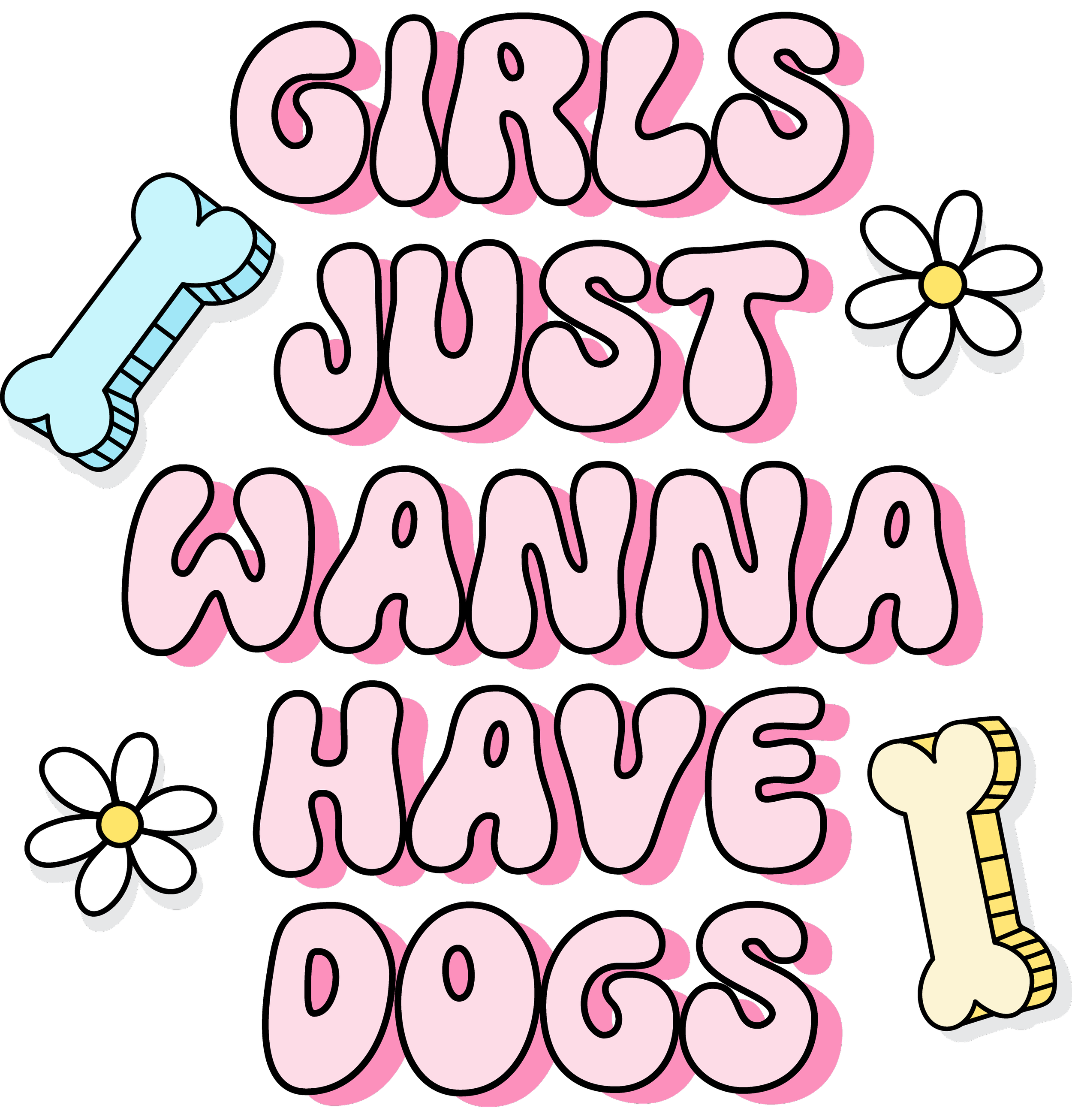 Girls just wanna have dogs