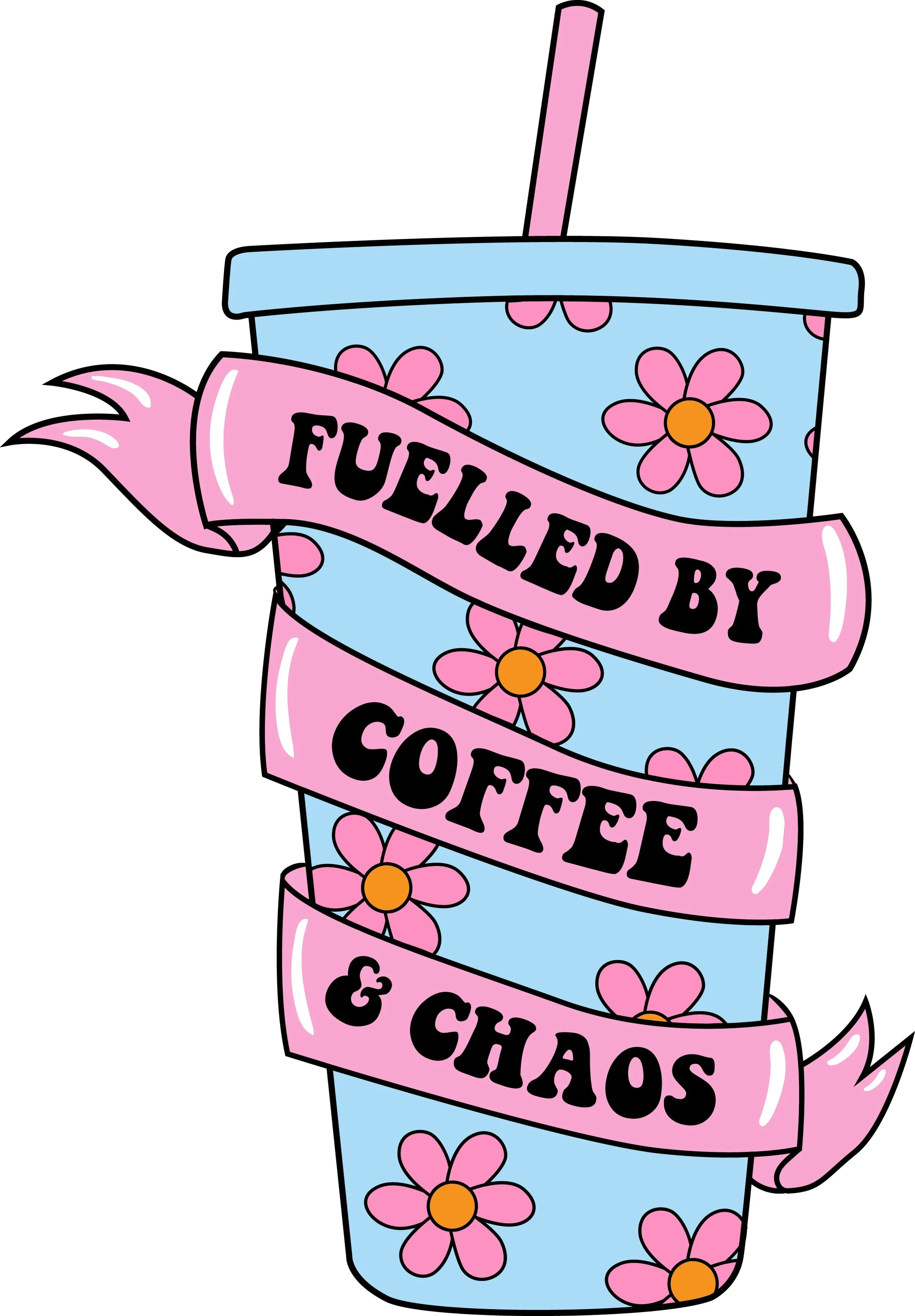 Fueled by coffee & a little bit of chaos