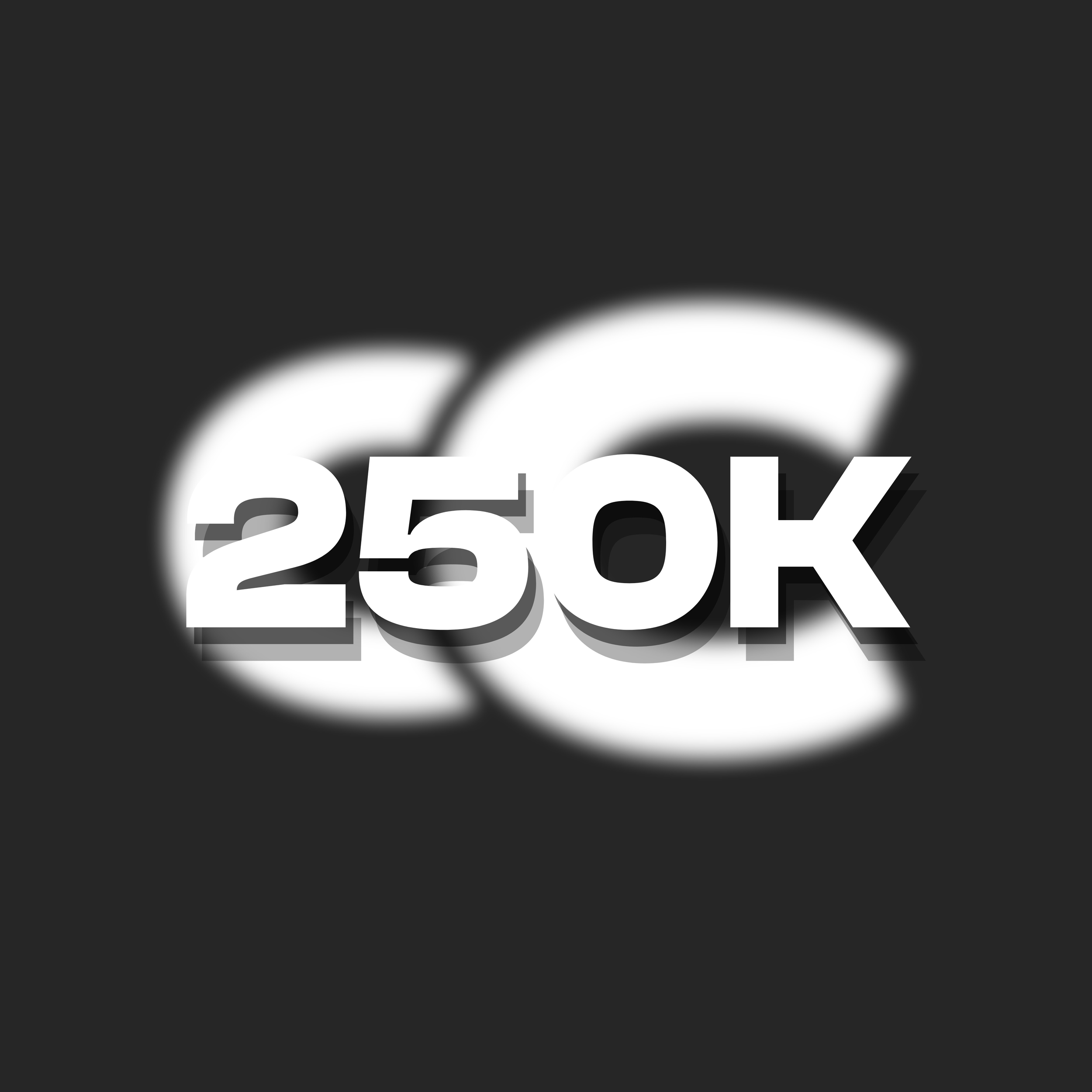 A digital graphic with a black background, showing white '250K' text in bold, with a shadow effect.