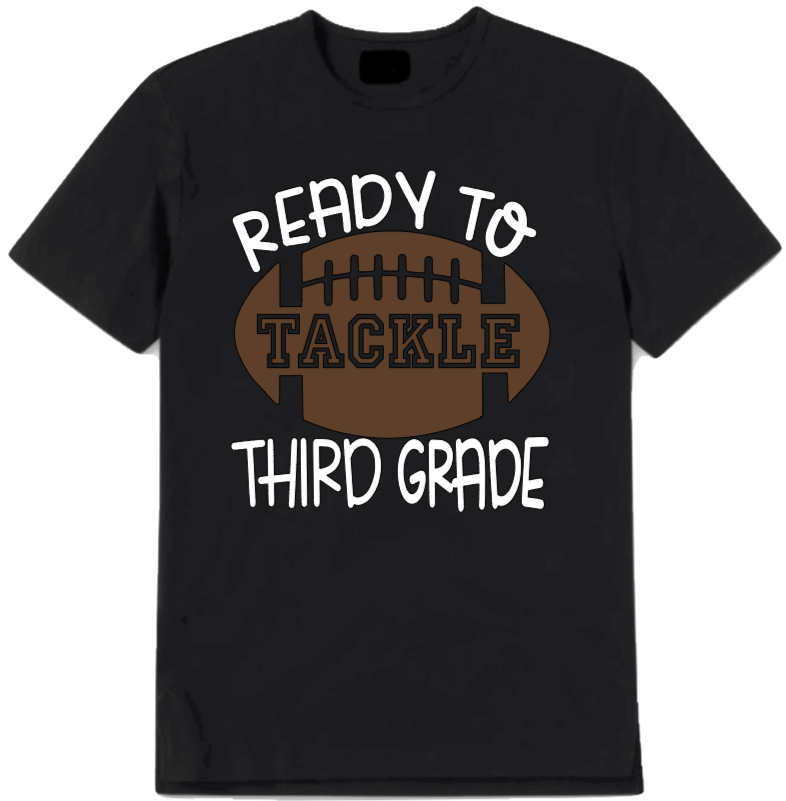 Ready to Tackle Grade Tee