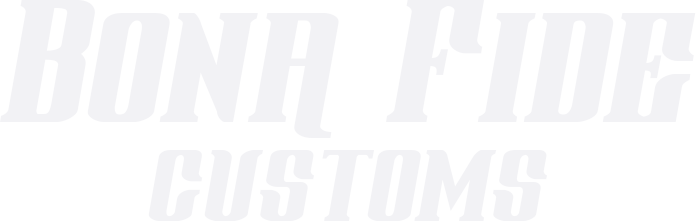 Bona Fide Customs