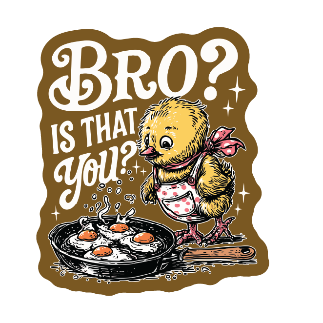 Egg Pan Bro Is That You Die Cut Sticker