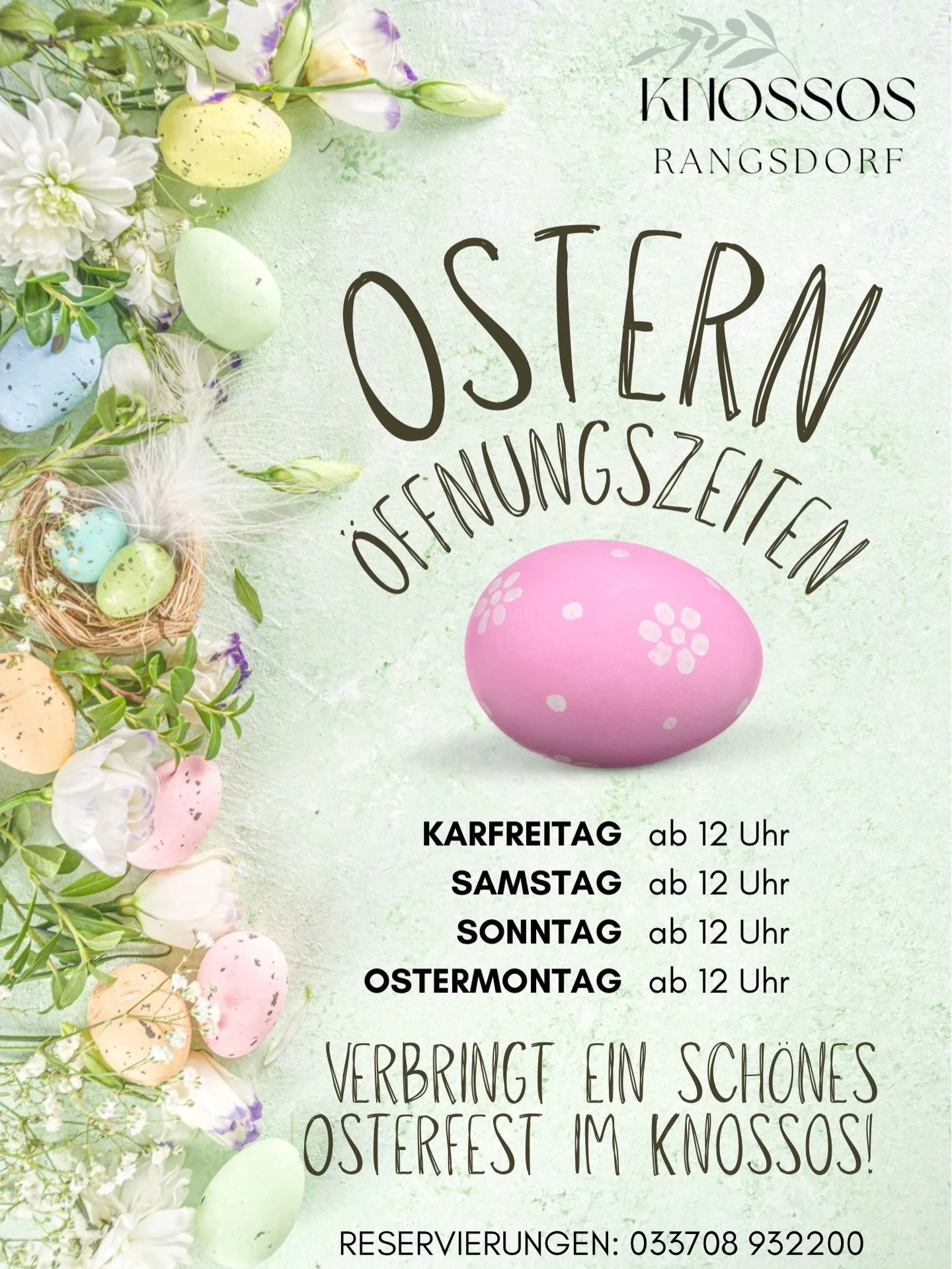 Nochmal zur Erinnerung - unsere &Ouml;ffnungszeiten &uuml;ber die Feiertage zu Ostern 2026 🌼🐣✨⛅️ 

#knossosrangsdorf #rangsdorf #ostern #ostern2026