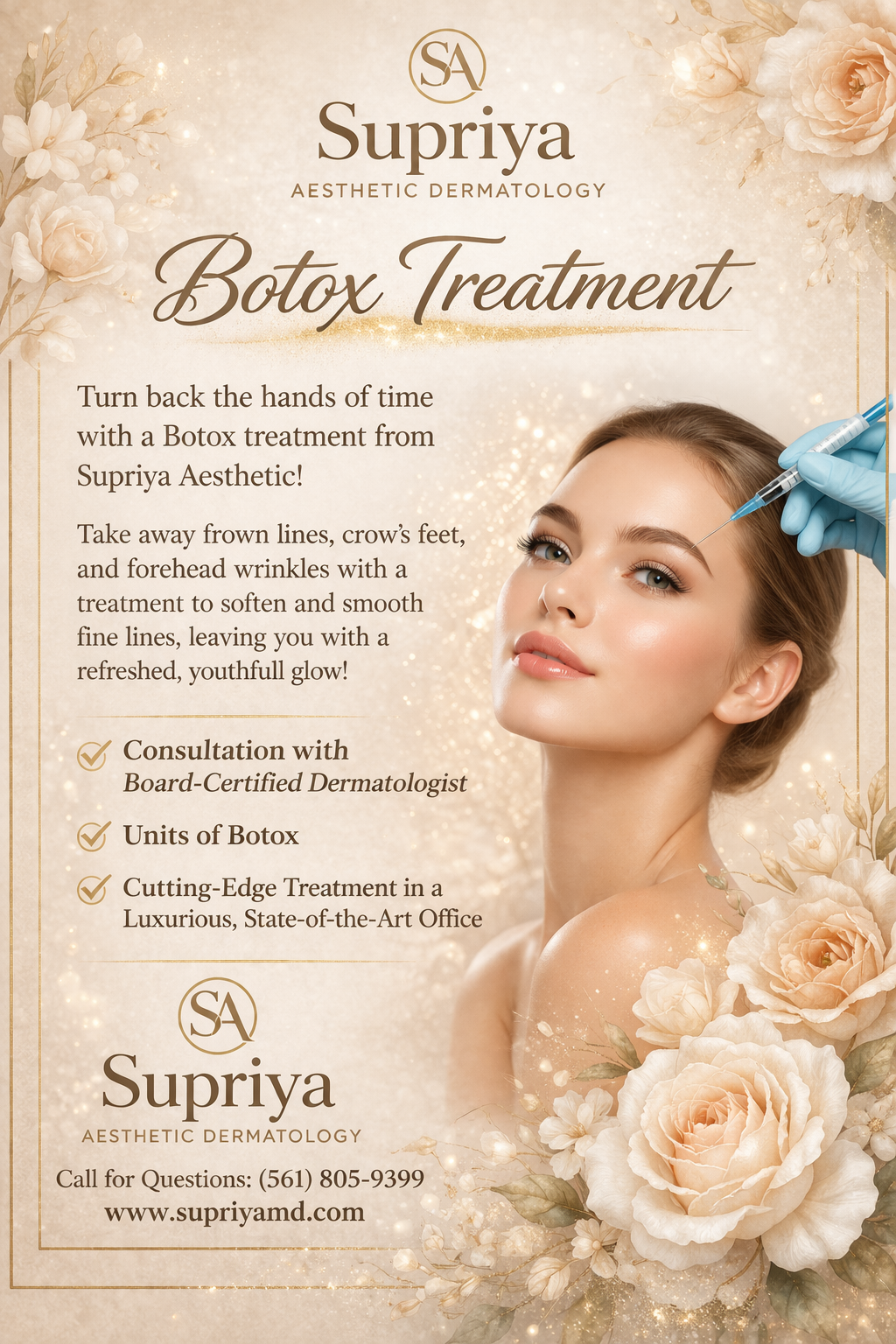 A promotional advertisement for a Botox treatment by Supriya Aesthetic Dermatology, featuring a woman receiving an injection, surrounded by floral decorations and text detailing the treatment benefits and contact information.