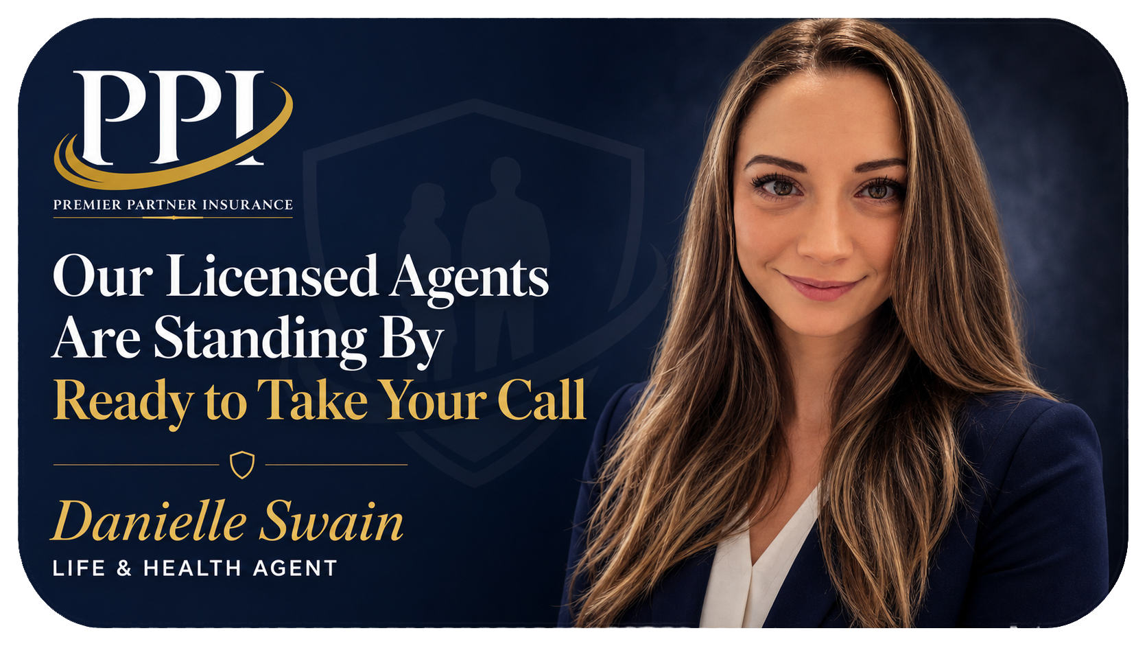 A promotional image for Premier Partner Insurance featuring Danielle Swain, a life and health agent, with text indicating she is ready to take calls from clients.