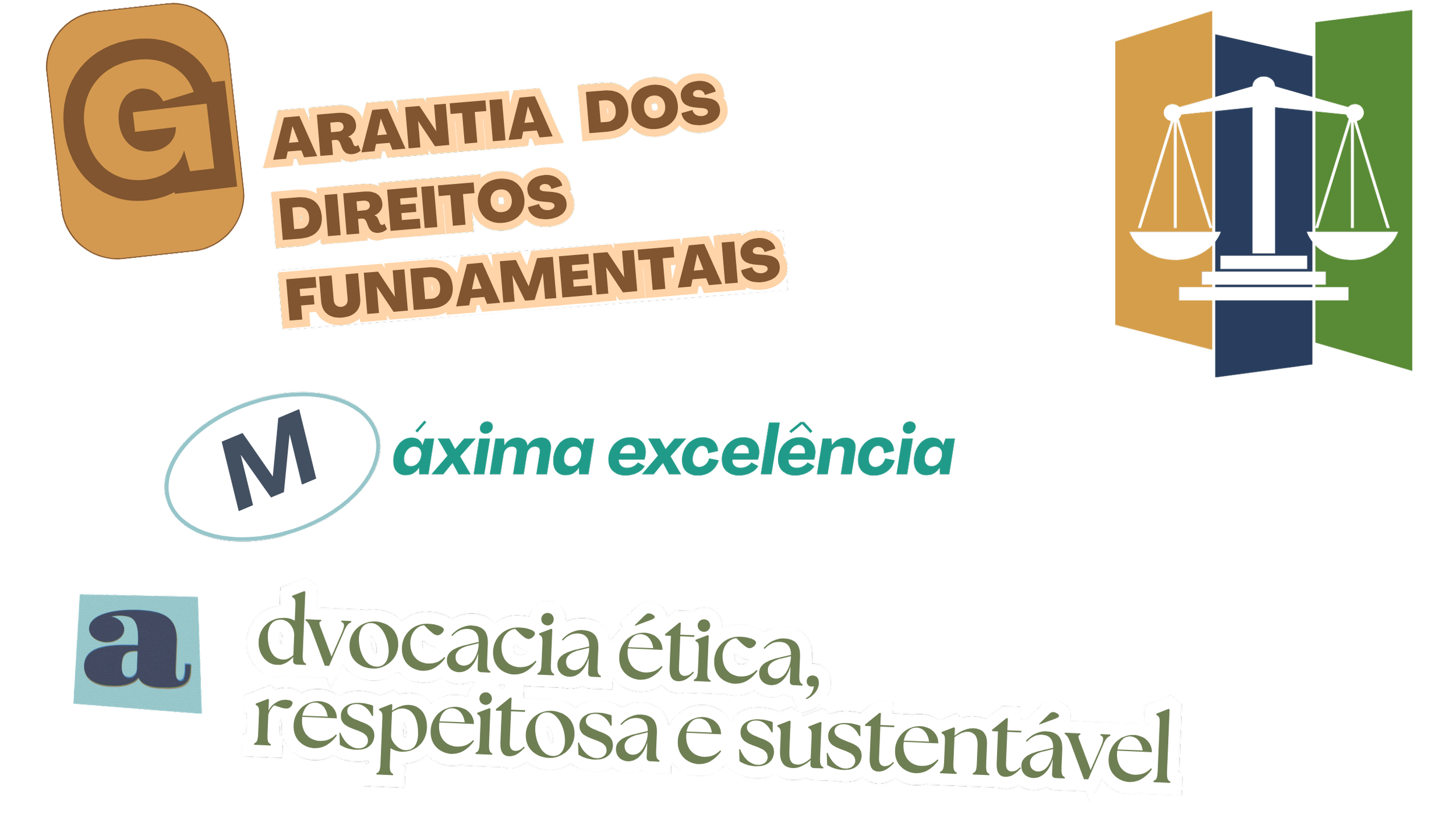 Imagem com texto enfatizando os direitos fundamentais na garantia jurídica, destacando a máxima excelência na advocacia ética, respeitosa e sustentável, com elementos gráficos de uma balança de justiça e letras em diferentes cores e estilos.