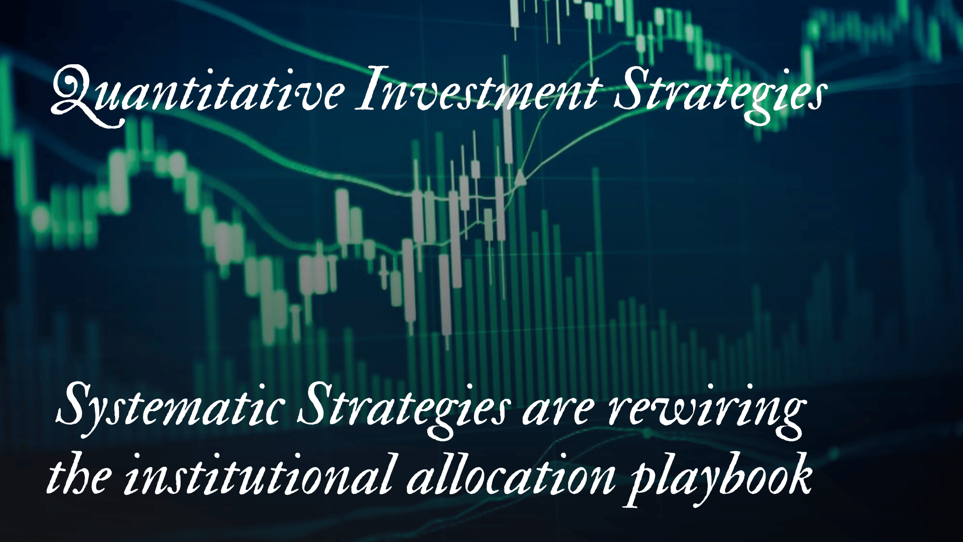 Quantitative Investment Strategies