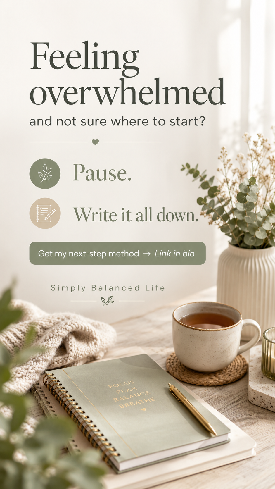 What to Do When You Feel Overwhelmed and Don’t Know Where to Start