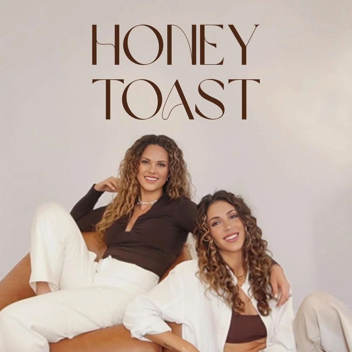 Honey Toast women's wellness podcast cover art featuring two women in white