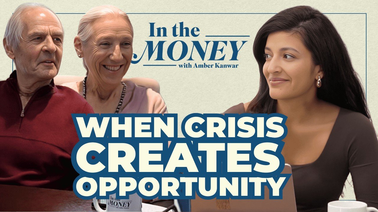 In the Money with Amber Kanwar episode thumbnail featuring guests with title When Crisis Creates Opportunity