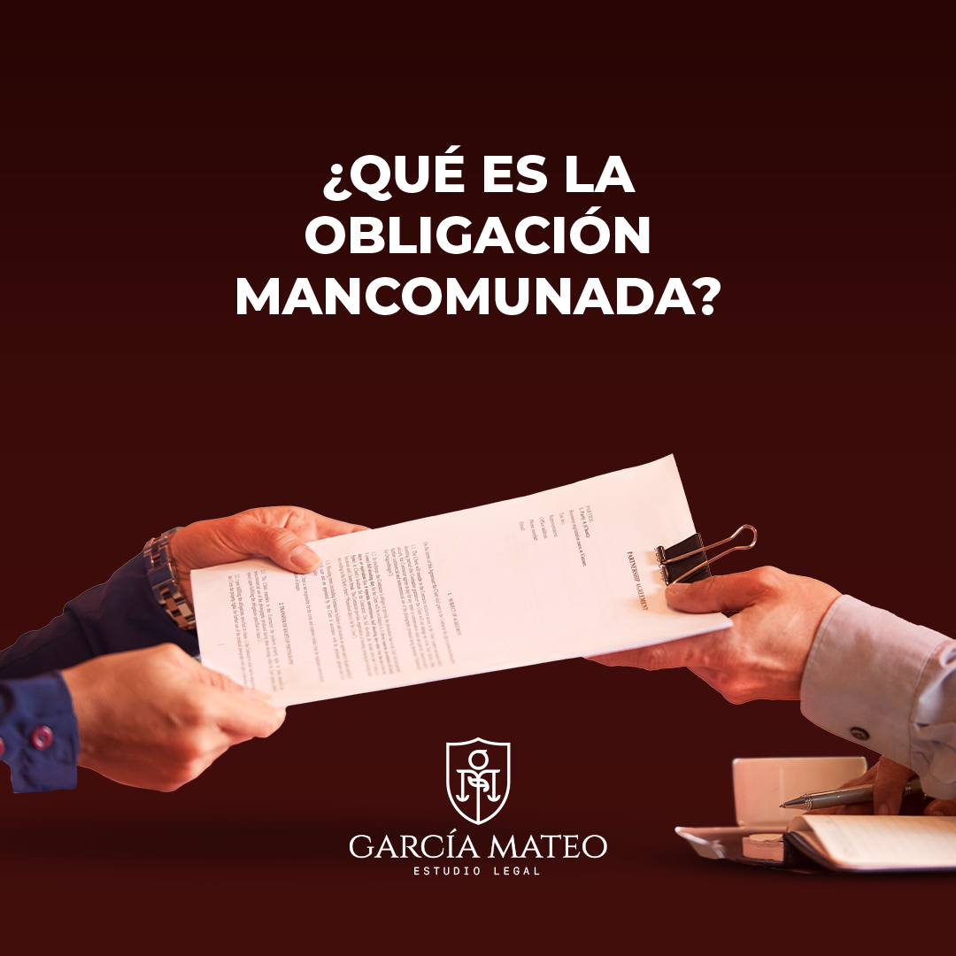 ¿Qué es la obligación mancomunada?