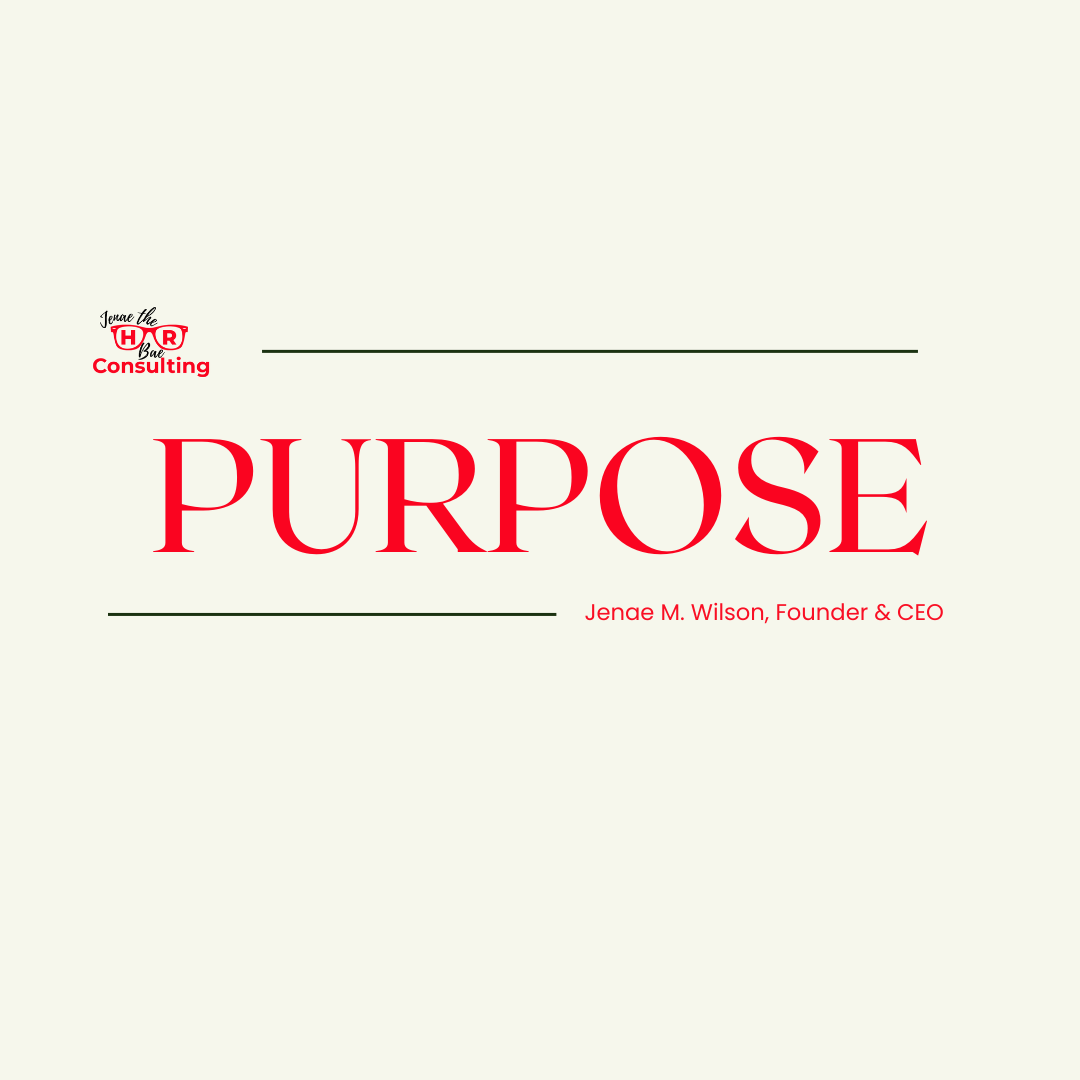 Book cover titled 'Purpose' by Jenae M. Wilson, with the subtitle and branding for Jenae the HR Bar Consulting.