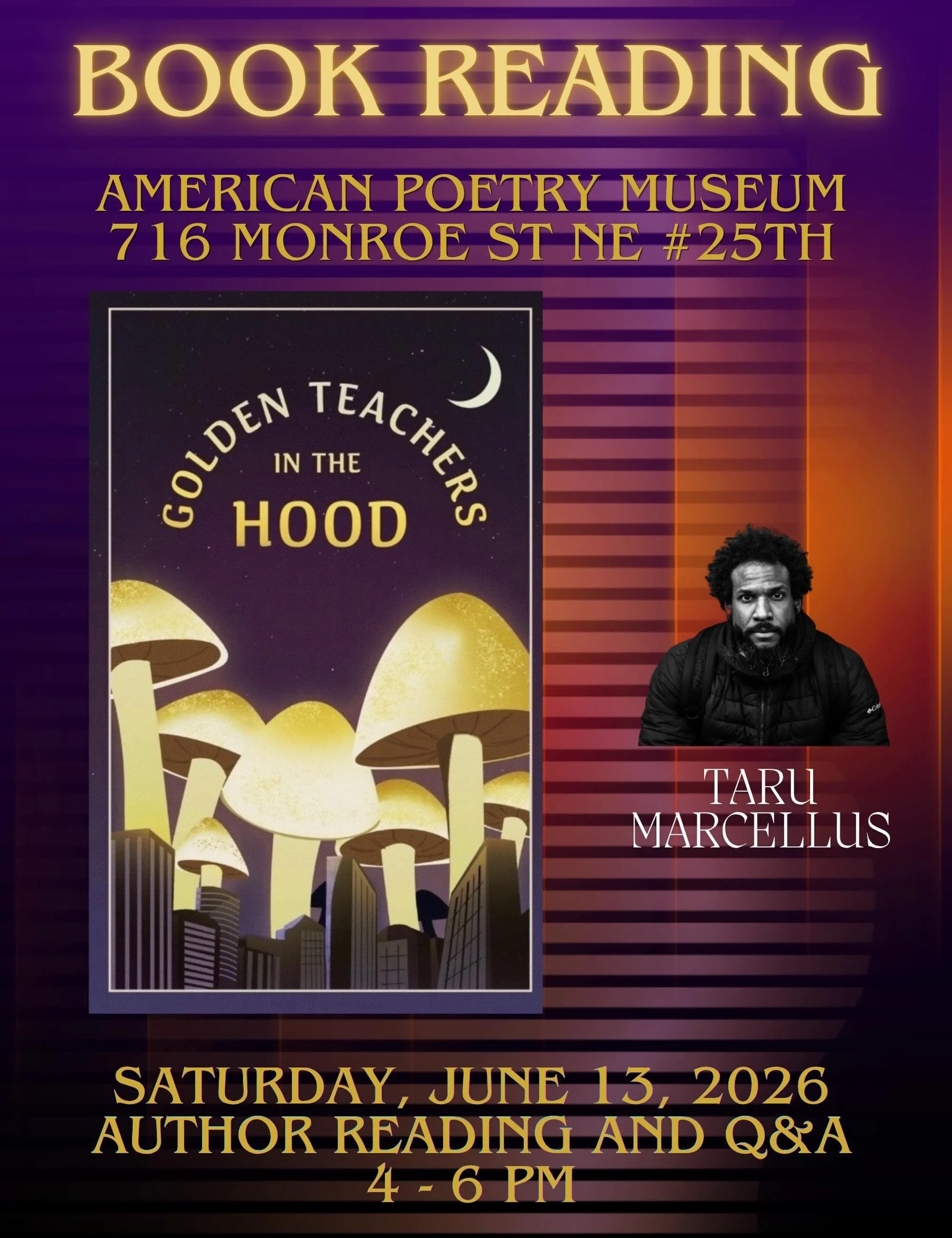 Golden Teachers in the Hood has been out for 2 months now, and has already sold more than 200 copies. Thank you to each and every person who has supported- be it with money, shares or encouragement.

This reading is an opportunity to hear some of my 