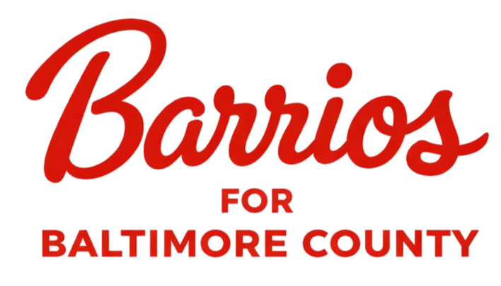 Text graphic reading "Barrios for Baltimore County" with "Barrios" in large red script and the rest in smaller red uppercase letters.