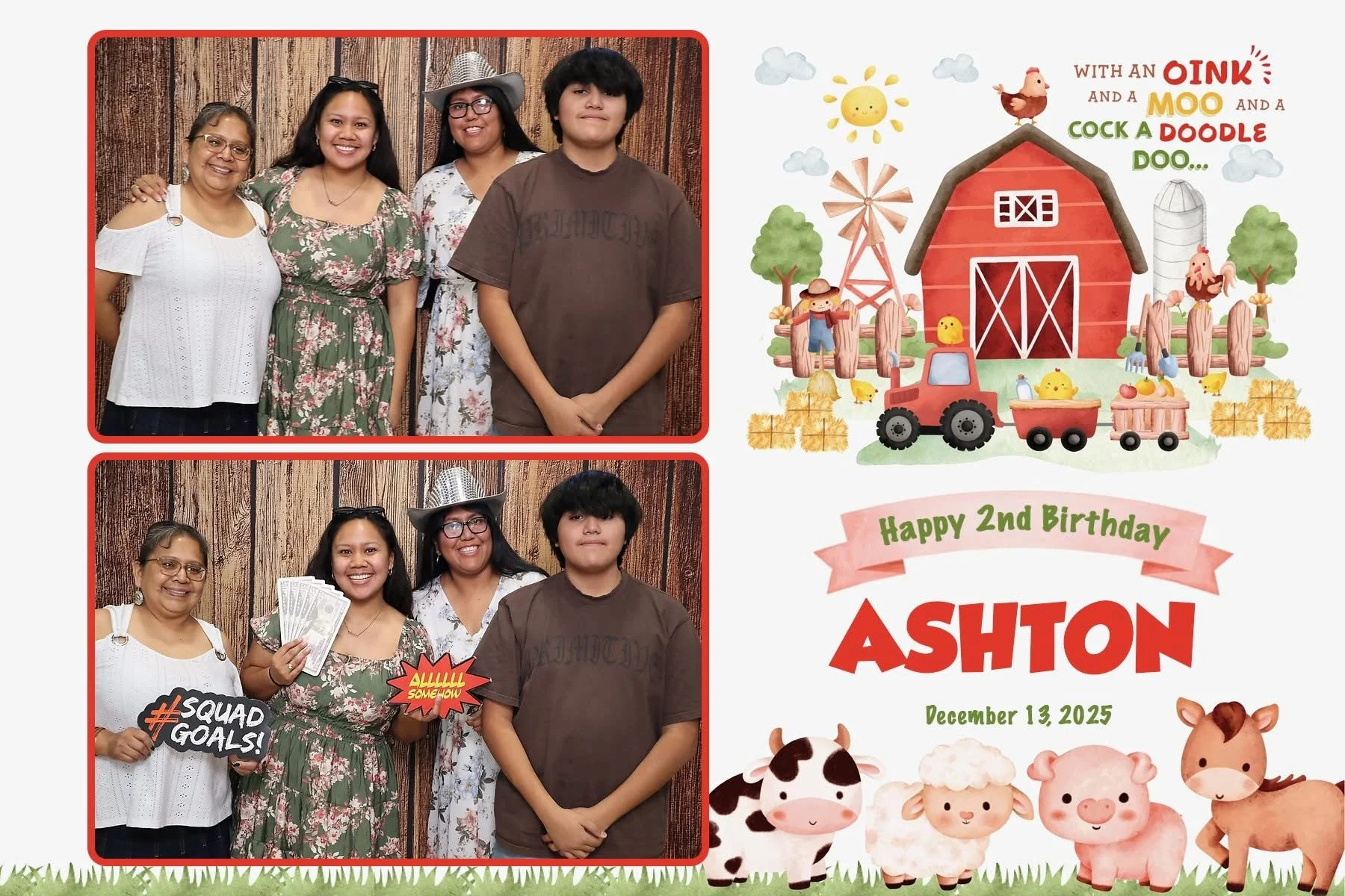 A birthday party photo collage featuring a family member named Ashton. The collage includes two photos of the same group of four people, three women and a boy, posing against a wooden background. The first photo shows them smiling, and the second has some holding props like fake money, signs reading #SQUAD GOALS!, and ALLLLL SOMEHOW. The right side of the collage has a farm-themed illustration with a red barn, farm animals, a tractor, and hay, along with a birthday message and date, celebrating Ashton's 2nd birthday on December 13, 2025.