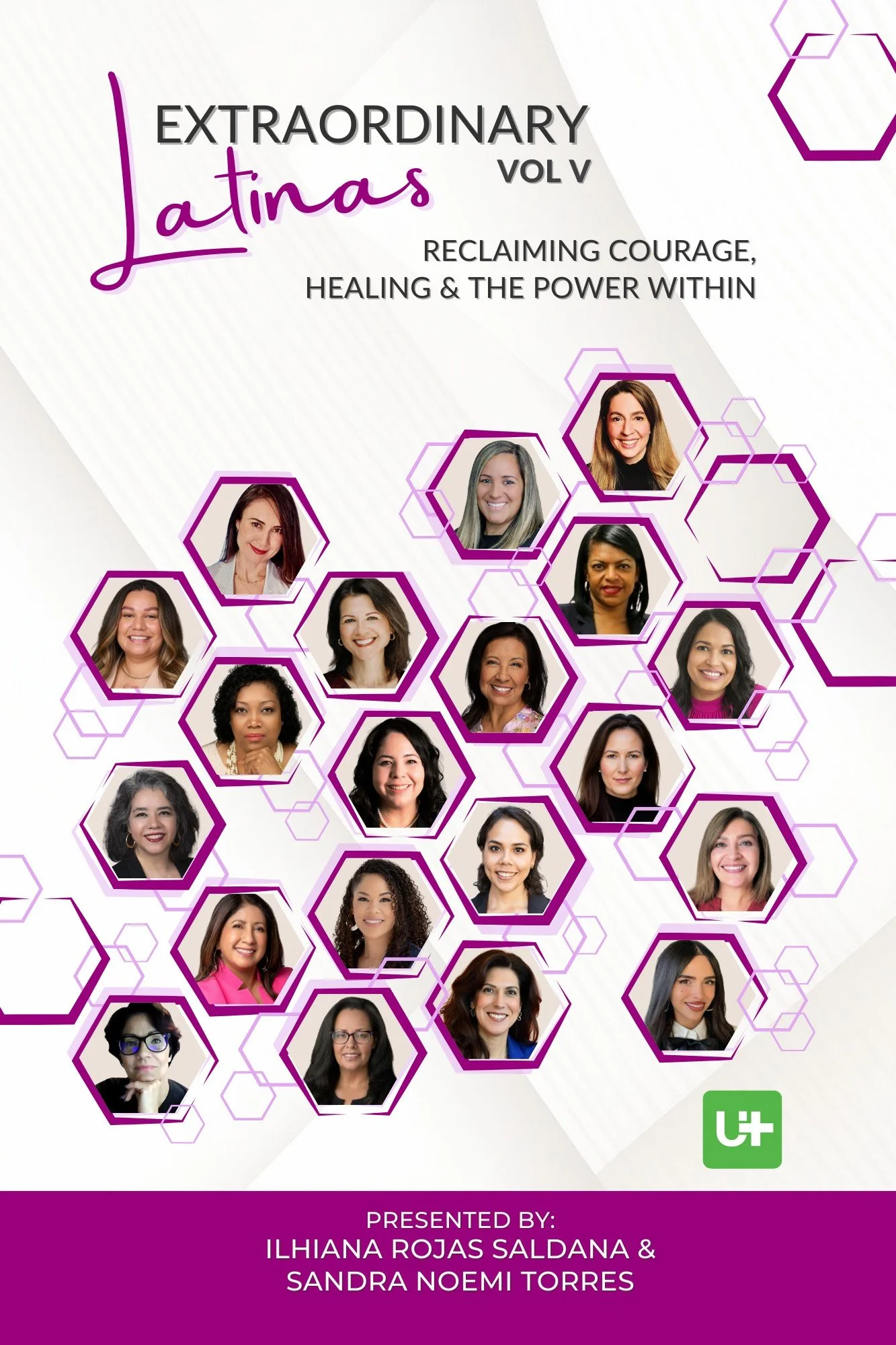 Extraordinary Latinas: Reclaiming Courage, Healing and The Power Within