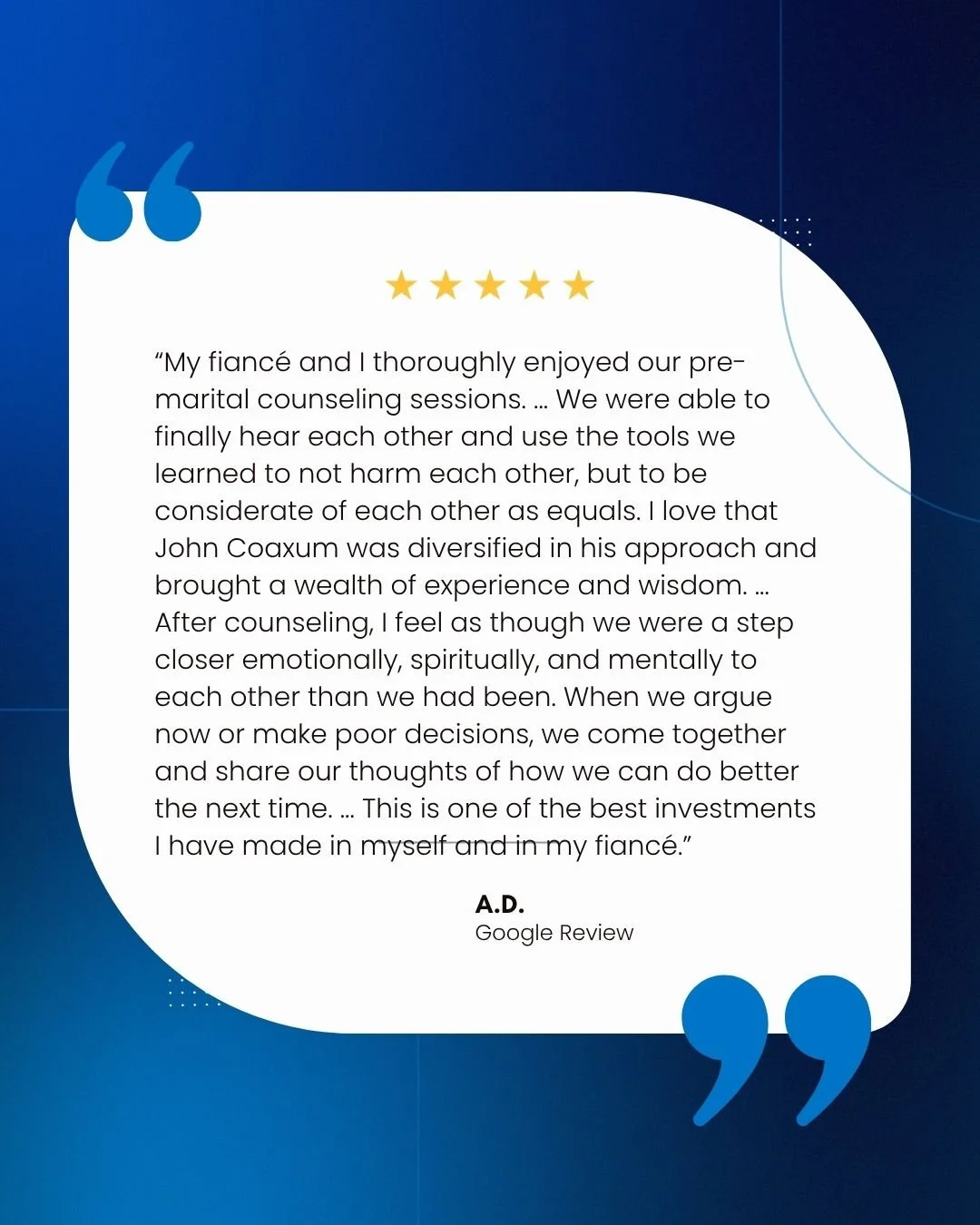 Negative space background with a quote from a Google review praising premarital counseling services, featuring five gold stars at the top and blue quotation marks at the top left and bottom right.