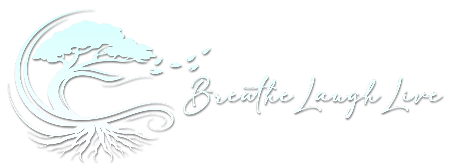 Breathe Laugh Live