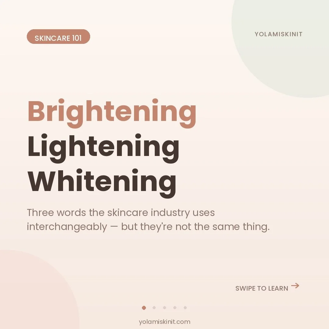 Not the same thing. Not even close. 👀

Brightening &ne; lightening &ne; whitening &mdash; and using the wrong one won&rsquo;t fix your concern.

Swipe through to finally get it straight ➡️

Save this for your next skincare shopping trip.

🔗 yolamis