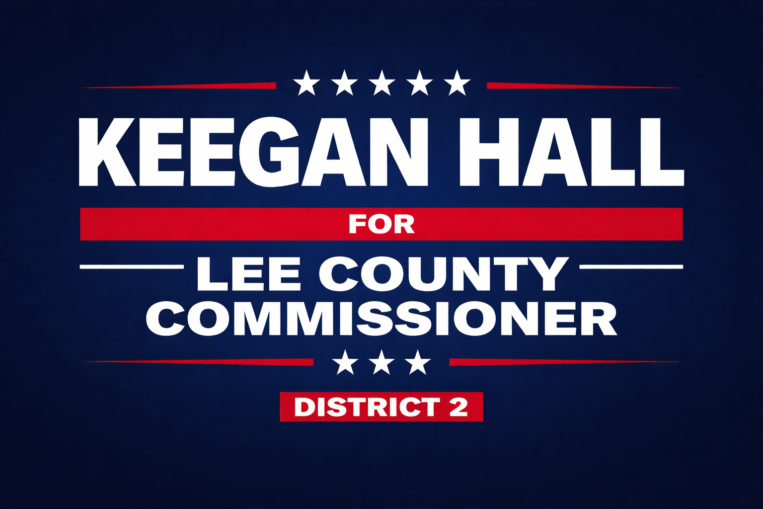 Keegan Hall for District 2