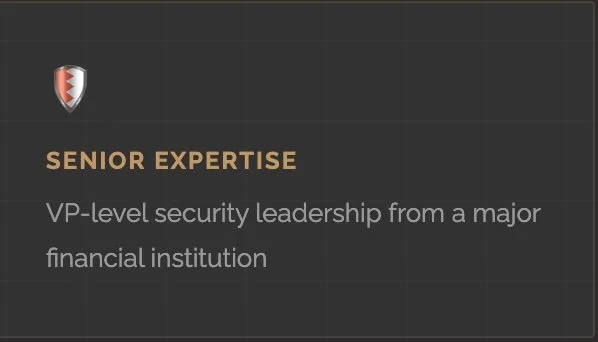 Security presentation slide with a shield logo, titled 'Senior Expertise,' mentioning VP-level security leadership from a major financial institution.