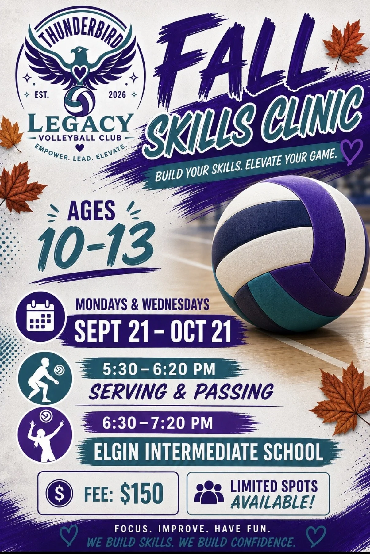 Fall Skills Clinic for ages 10–13. Mondays and Wednesdays, September 21–October 21 at Elgin Intermediate School. See flyer for session times. Fee: $100 for one skills session or $150 for both. Limited spots available.