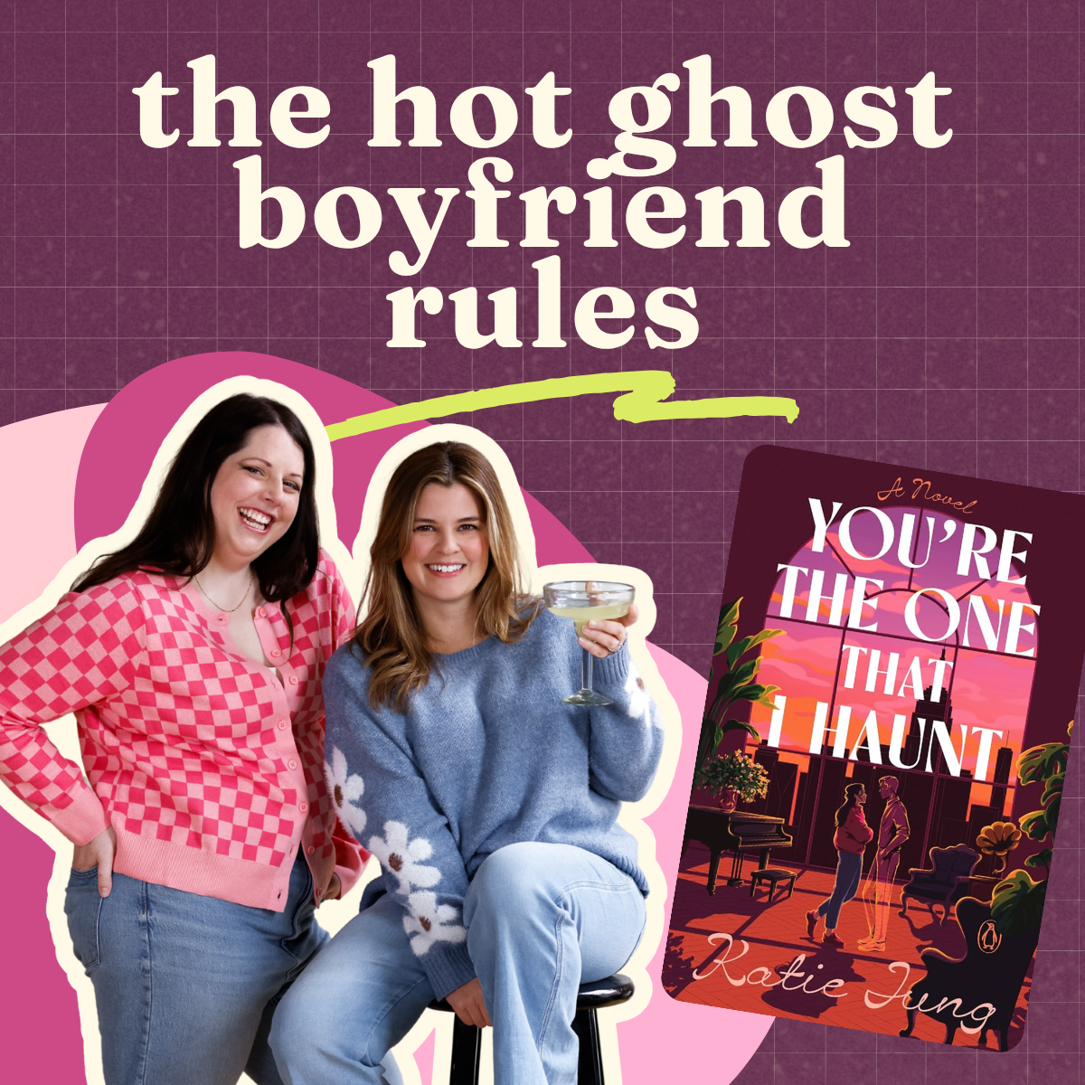 The Hot Ghost Boyfriend Rules with Katie Jung