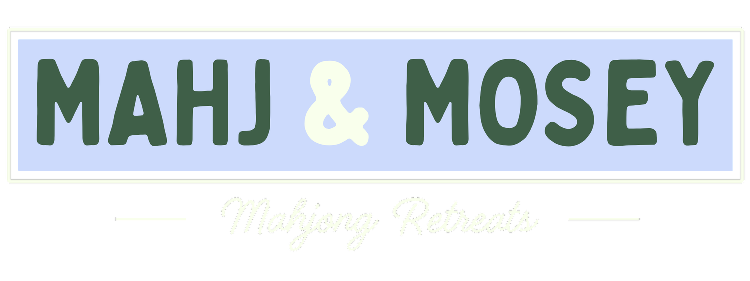 Mahj &amp; Mosey