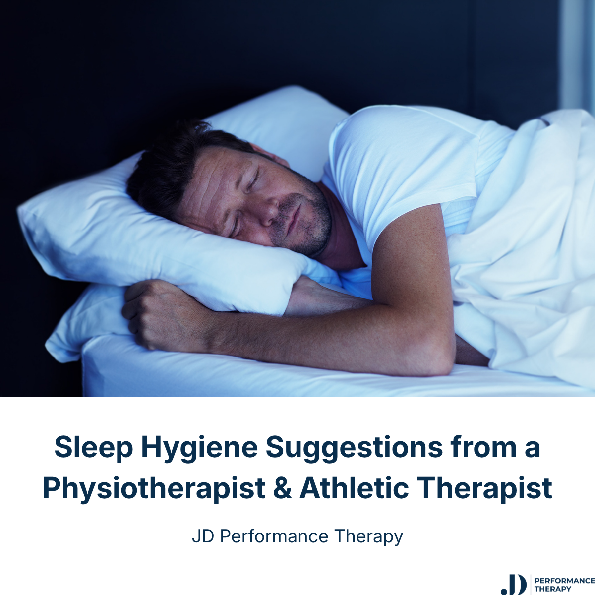 Sleep Hygiene Suggestions from a Physiotherapist &amp; Athletic Therapist