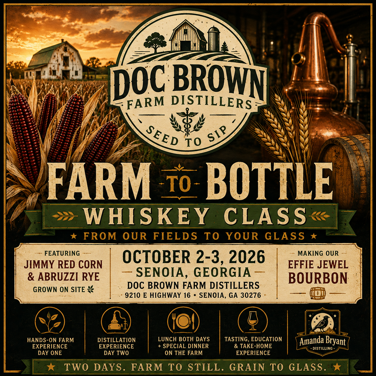 FARM TO BOTTLE: GEORGIA DISTILLING CLASS October 2–3, 2026 | Doc Brown Farm Distillers